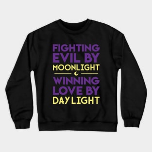 Fighting Evil by Moonlight Crewneck Sweatshirt